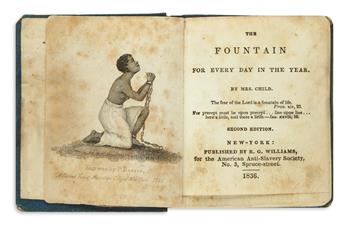 (SLAVERY AND ABOLITION.) Child, Lydia Maria. The Fountain for Every Day in the Year.